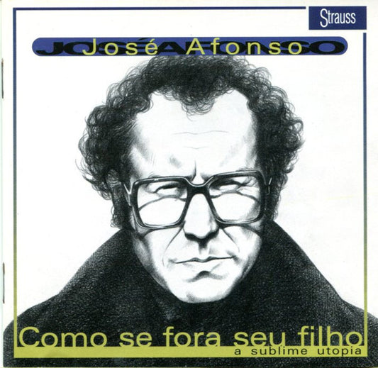 CD-José Afonso – Como Se Fora Seu Filho A Sublime Utopia -USADO
