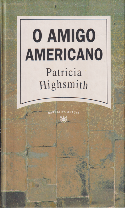 Livro - O Amigo Americano de Patricia Highsmith - USADO