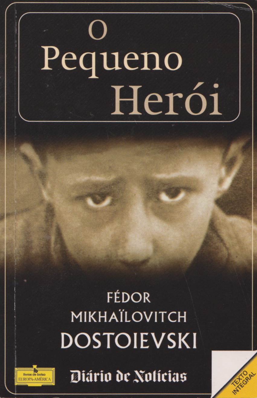 LIVRO - Usado - O Pequeno Herói de Fédor Mikhailovitch