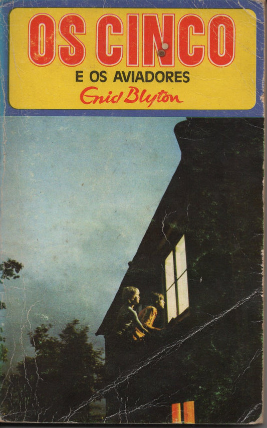 Livro Os Cinco E OS AVIADORES #16 De Enid Blyton (1978)