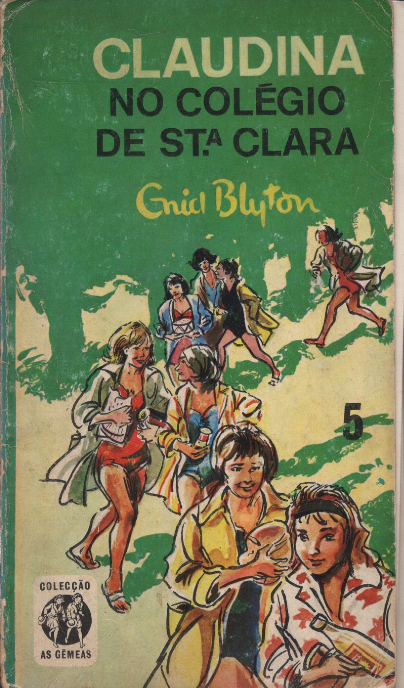 Livro Claudina no Colégio de St.ªClara De Enid Blyton #5 (1978)