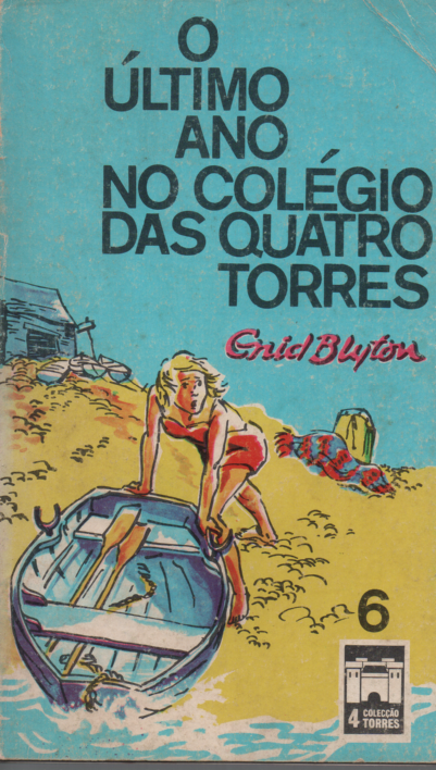 Livro O Ultimo Ano No Colégio De Quatro Torres #6 de Enid Blyton (1978)