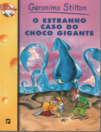 LIVRO O ESTRANHO CASO  DO CHOCO GIGANTE. Geronimo Stilton #34 - USADO