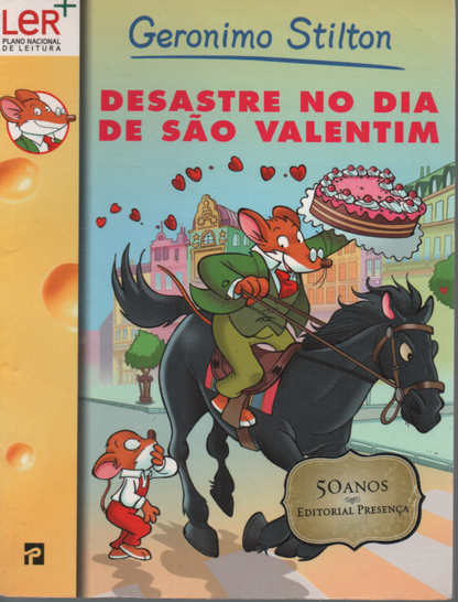 LIVRO DESASTRE NO DIA DE SÃO VALENTIM Geronimo Stilton #37 - USADO