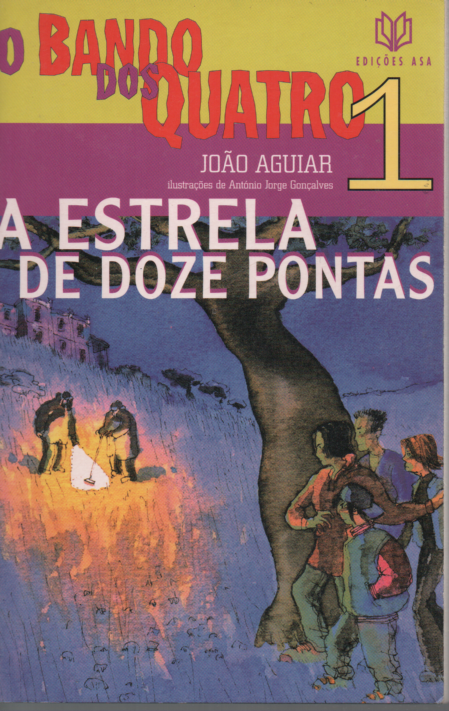 LIVRO O BANDO DOS QUARTOS DE JOÃO AGUIAR 1 "A ESTRELA DE DOZE PONTAS" - USADO