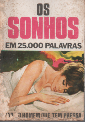 LIVRO OS SONHOS EM 25.000 PALAVRAS PARA O HOMEM QUE TEM PRESSA #7- USADO