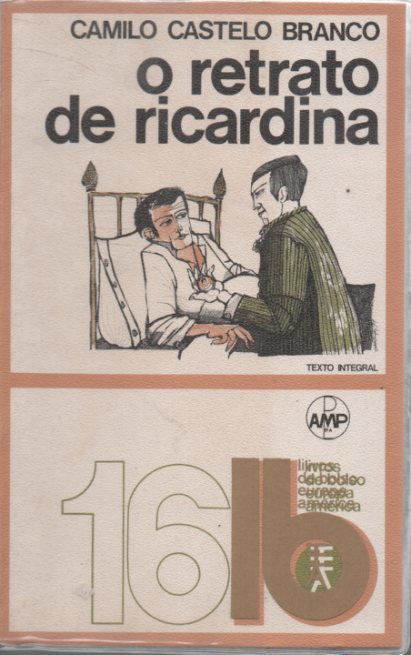 LIVRO CAMILO CASTELO BRANCO "O RETRATO DA RICARDINA"  LB 16 1971