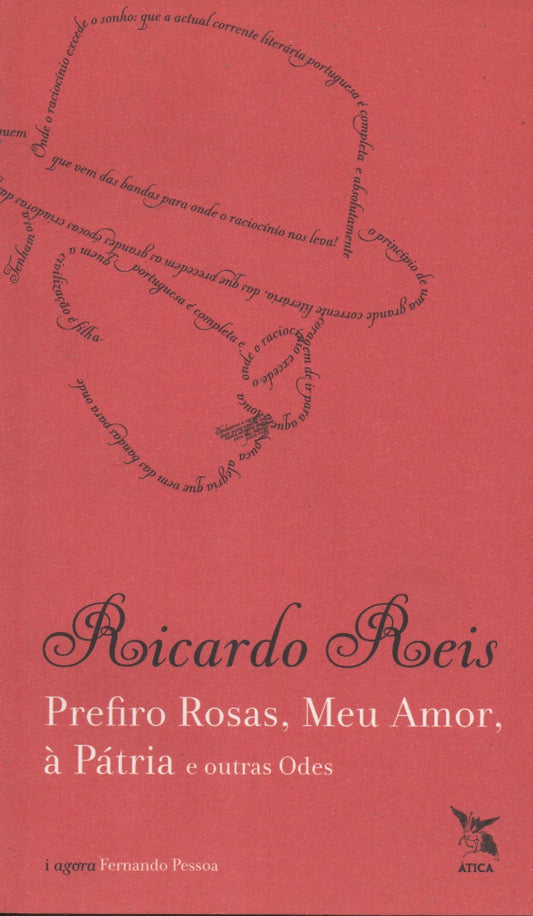 Livro - Prefiro Rosas, Meu Amor, à Pátria e Outras Odes | de Ricardo Reis (Fernando Pessoa) - USADO