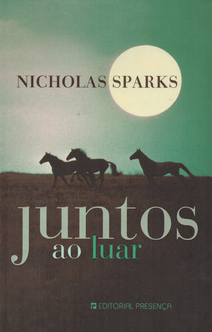 Livro - Juntos ao Luar de Nicholas Sparks - USADO