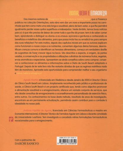 Livro - Coma, Beba e Emagreça de António Hipólito de Aguiar e António Agnelo Martins - USADO