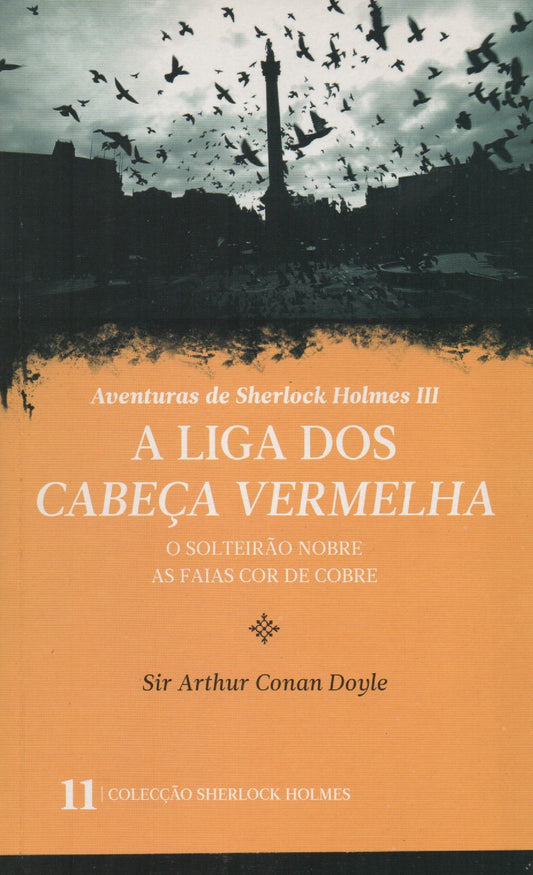 Livro - A Liga Dos Cabeças Vermelhas Um Caso De Sherlock Holmes de Arthur Conan Doyle - USADO