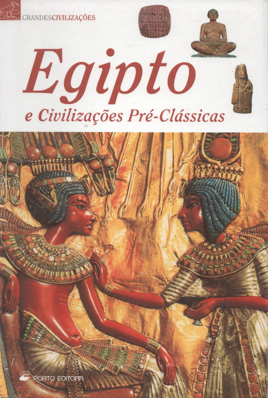 Livro - Egipto e Civilizações Pré-Clássicas - USADO