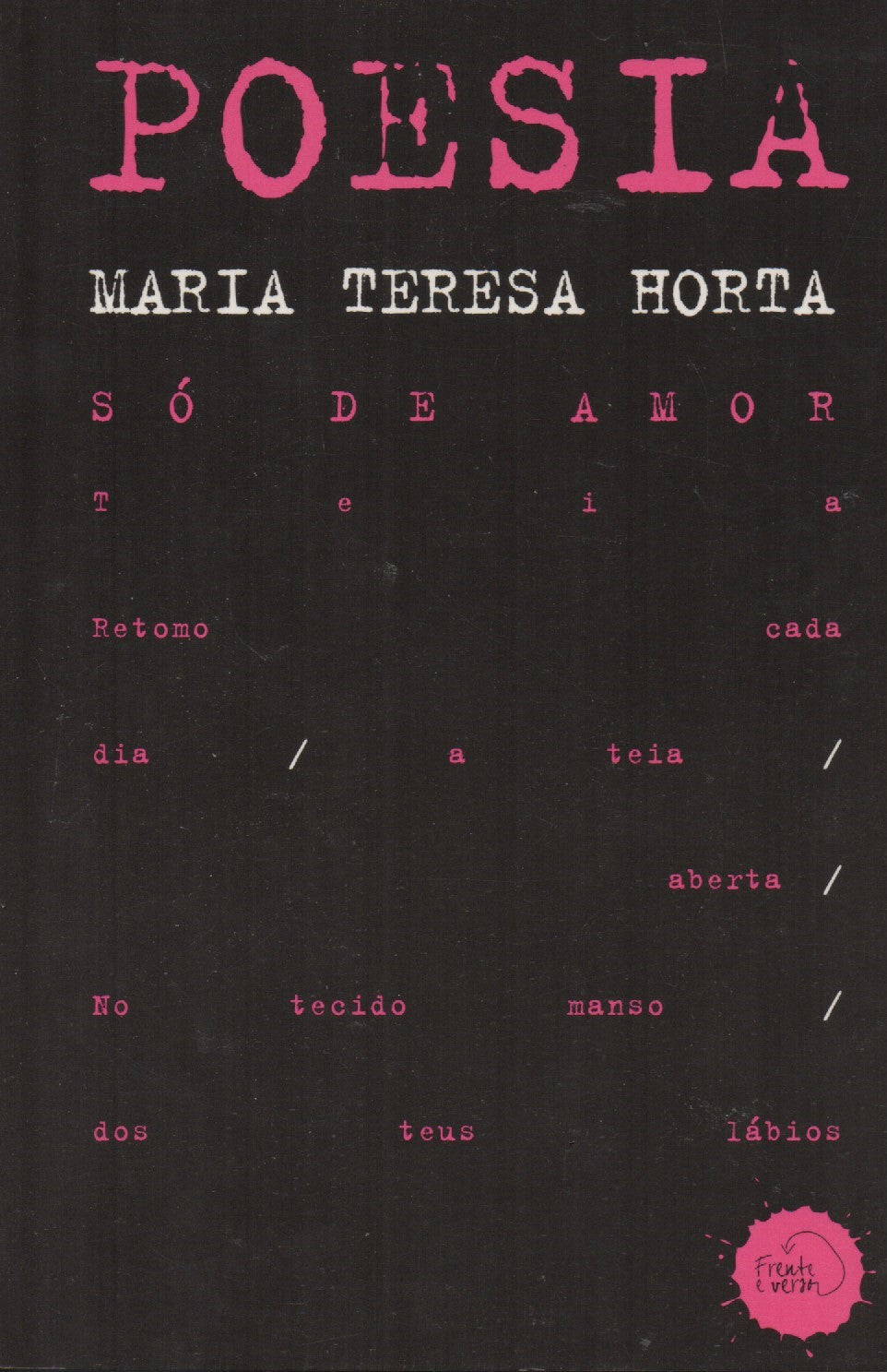 Livro - Poesia Antologia Pessoal de  Maria Teresa Horta
