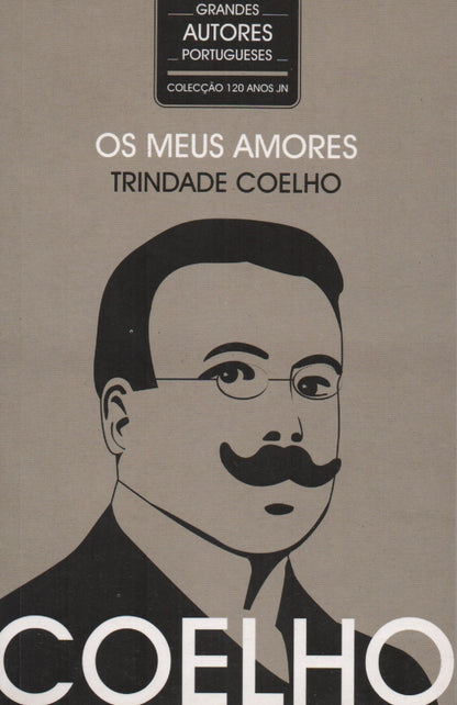 Livro - Os Meus Amores de Trindade Coelho - USADO