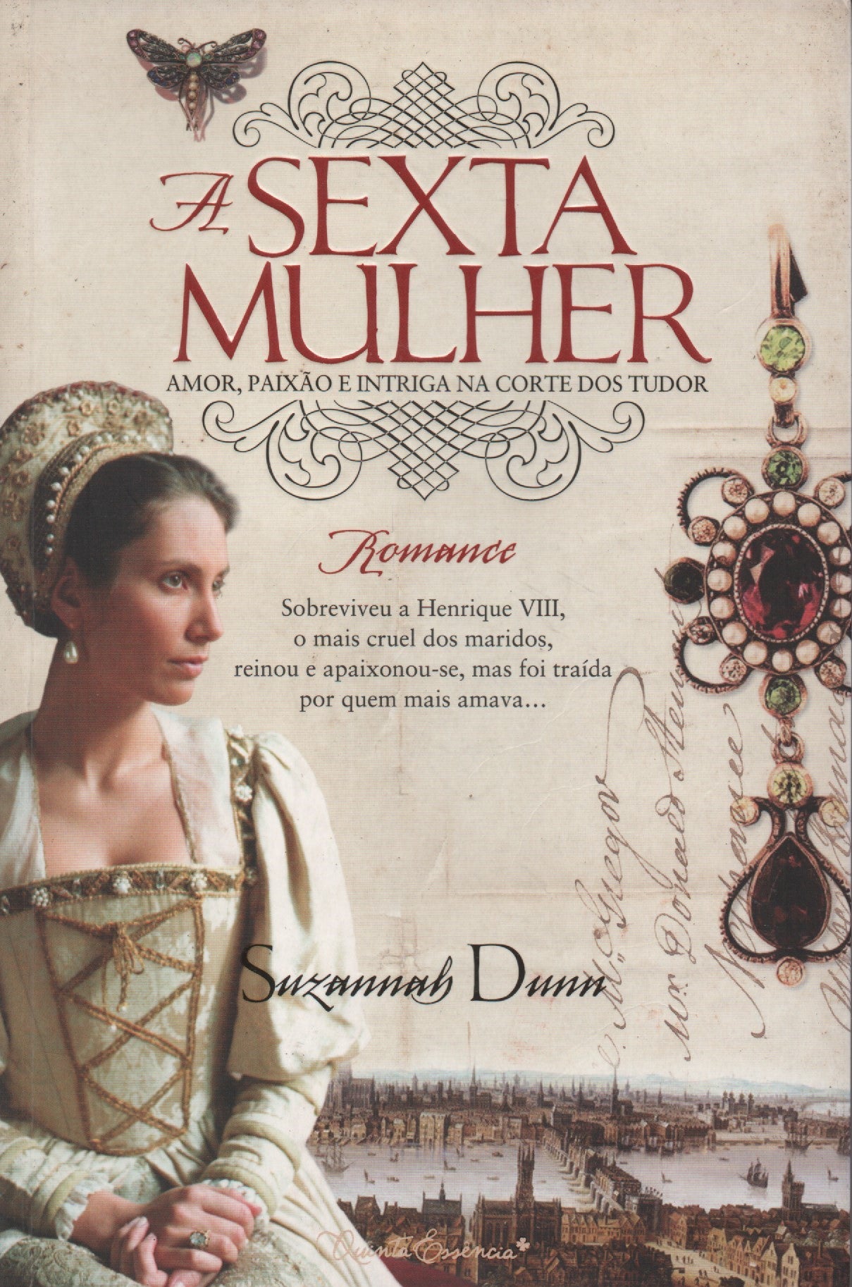 LIVRO - A Sexta Mulher de Suzannah Dunn - USADO