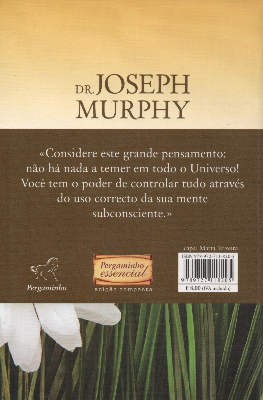 LIVRO - Os Milagres da Sua Mente O poder do subconsciente de Joseph Murphy - USADO