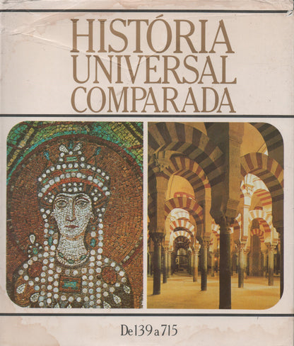 LIVRO - História Universal Comparada IV: de 139 a 715 de Hans H. Hofstätter / Hannes Pixa / Revisão: Gemeniano Cascais Franco - USADO