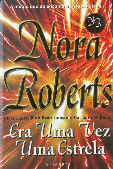 LIVRO - Era Uma Vez Uma Estrela de Nora Roberts - USADO