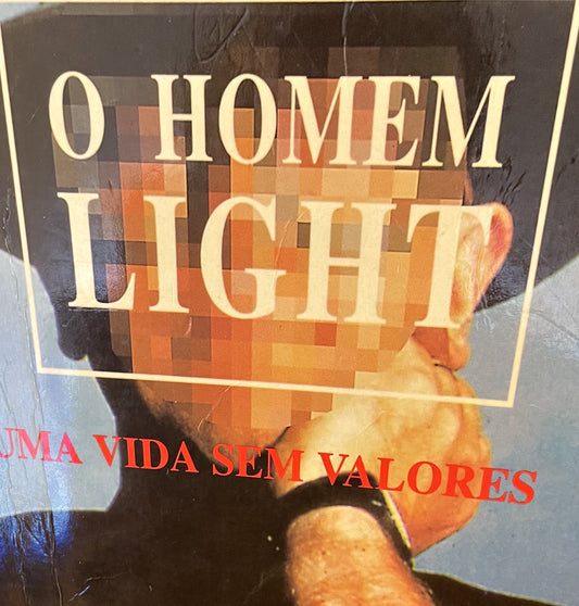 LIVRO O Homem Light Uma vida sem valores de Enrique Rojas - USADO