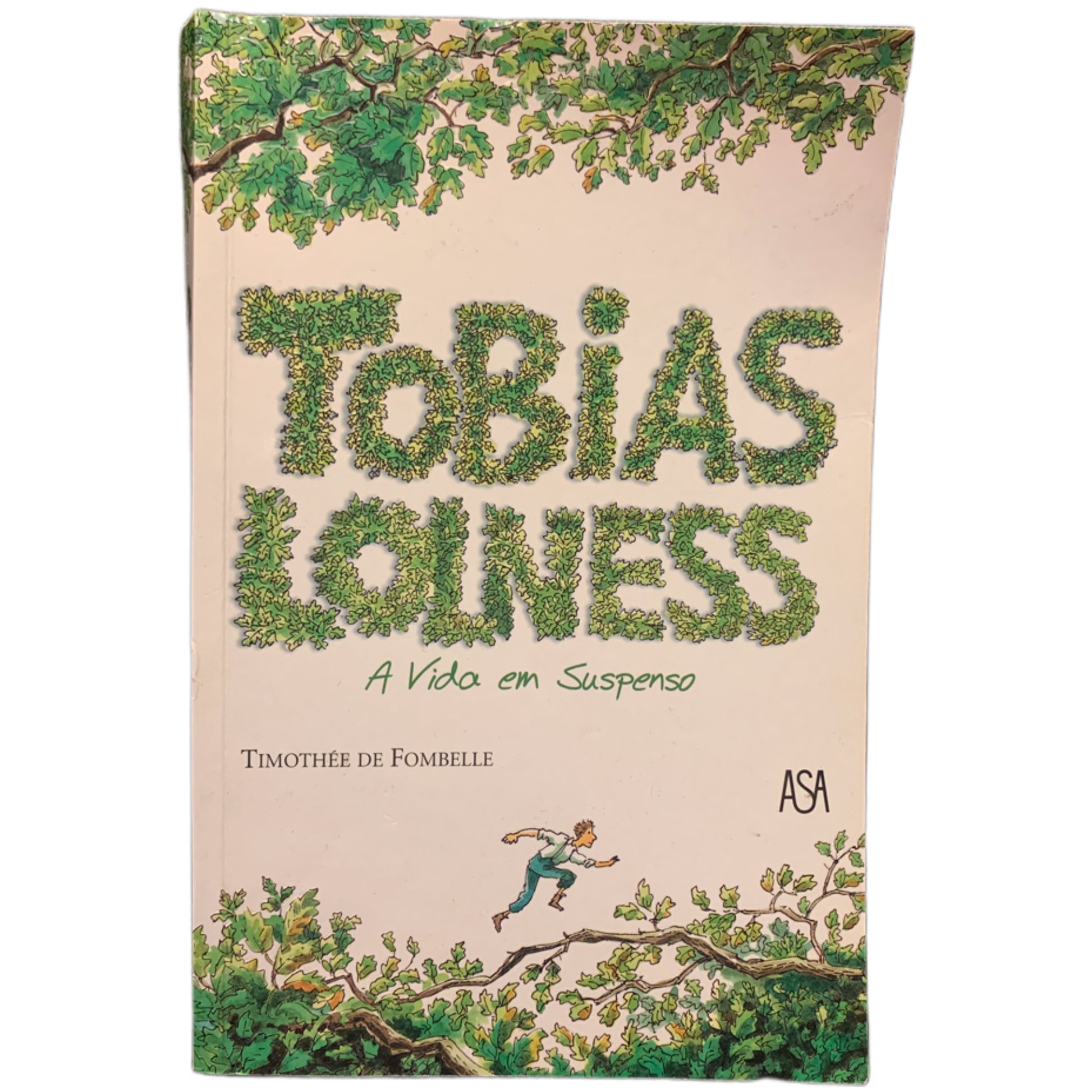 LIVRO Tobias Lolness A vida em suspenso de Timothee Fombelle - USADO