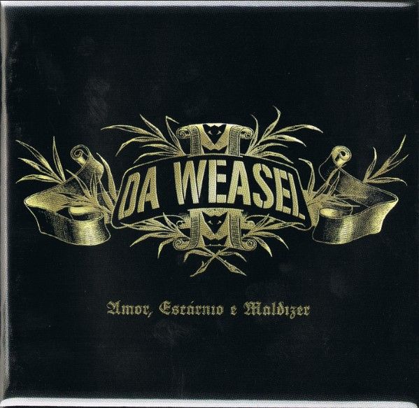 CD - DA WEASEL - AMOR, ESCÁRNIO E MALDIZER - USADO
