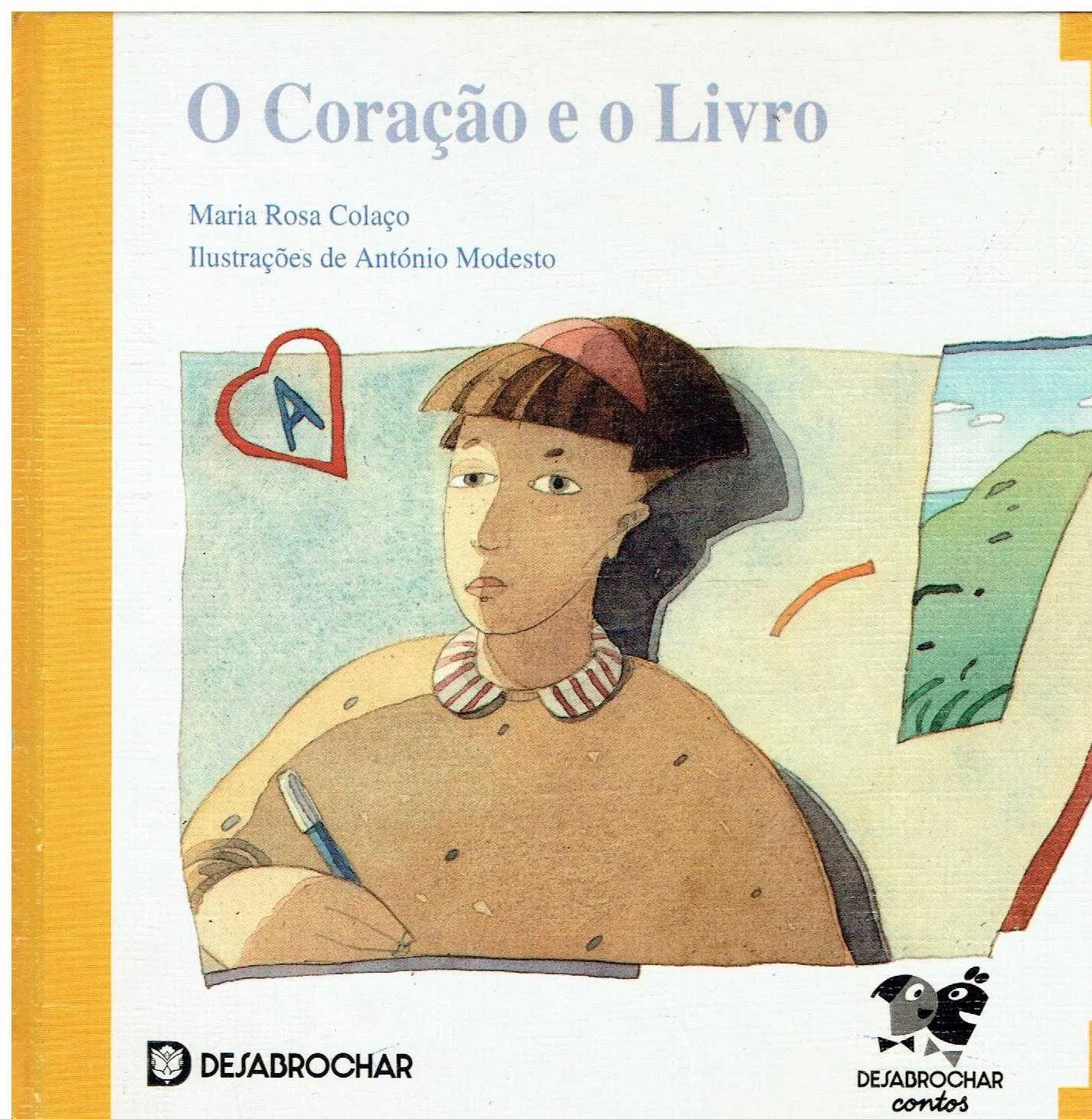 LIVRO O CORAÇÃO E O LIVRO DE MARIA ROSA COLAÇO - USADO