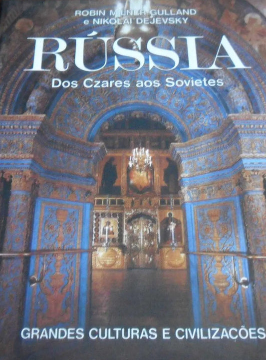 LIVRO - Rússia (Dos Czares aos Sovietes) – Robin Milner Gulland - USADO