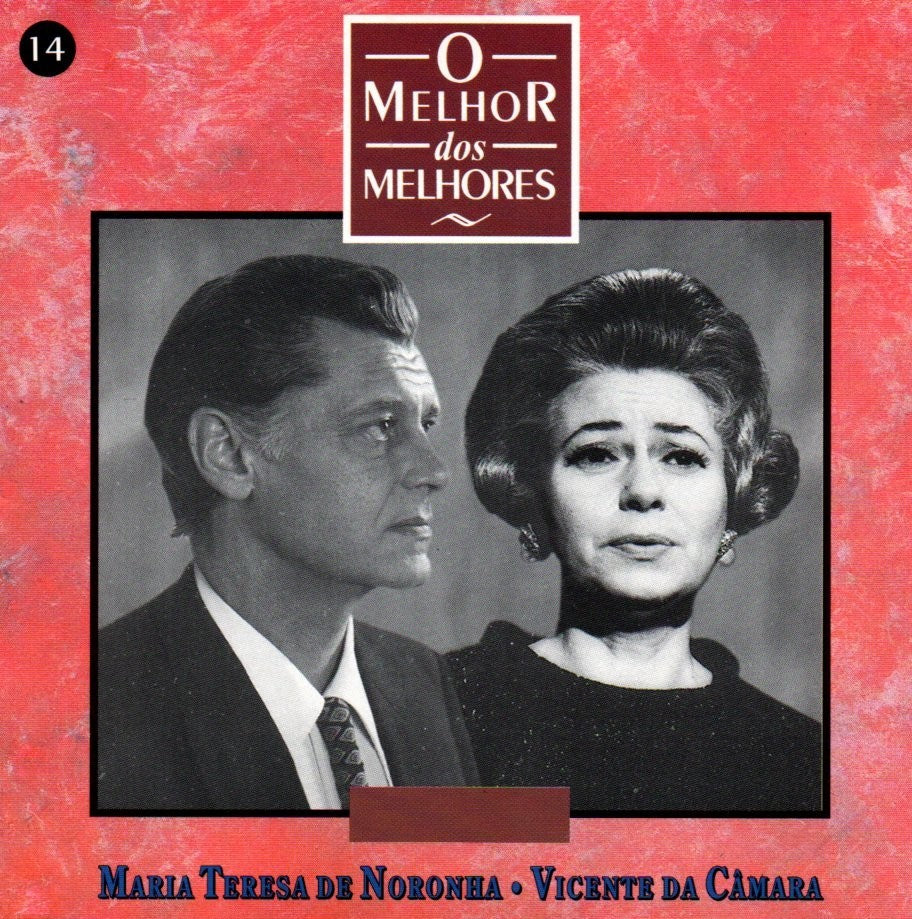 CD Maria Teresa de Noronha, Vicente da Câmara – O Melhor dos Melhores - USADO