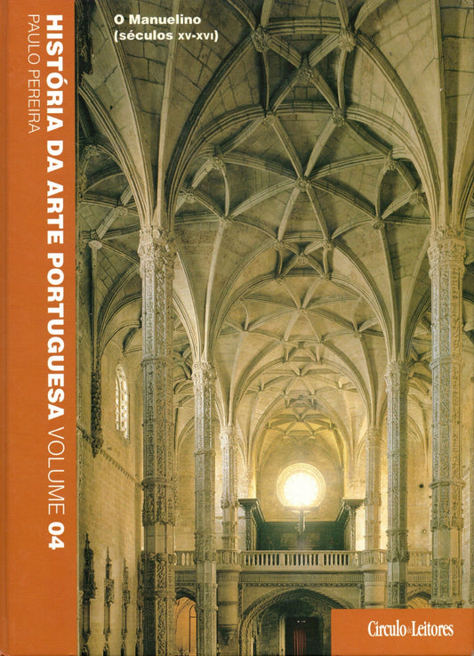 Livro Vol. 4 - O Manuelino História da arte portuguesa