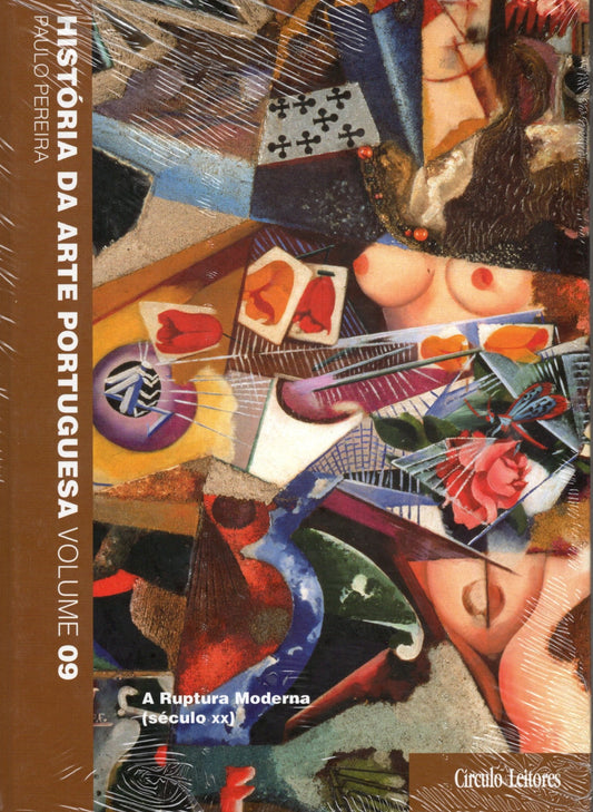 Livro Vol. 9 - A Rutura Moderna História da arte portuguesa