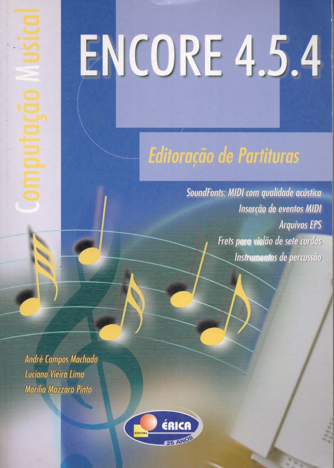LIVRO - Encore 4.5.4 Editoração de Partituras de André Campos Machado - USADO