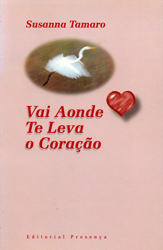 LIVRO Vai Aonde Te Leva o Coração - Usado