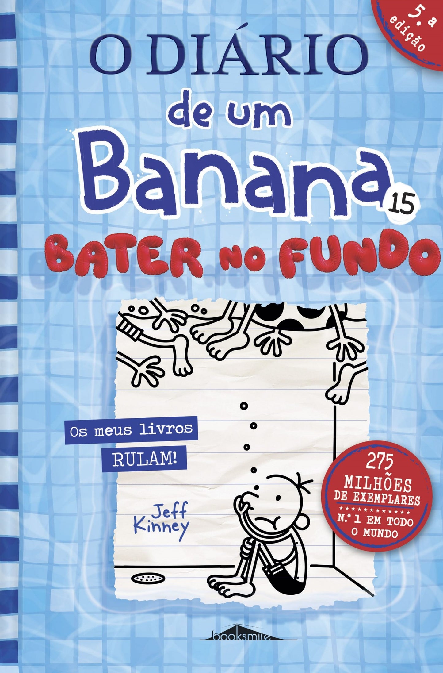 LIVRO - O Diário de um Banana 15 Bater no fundo de Jeff Kinney