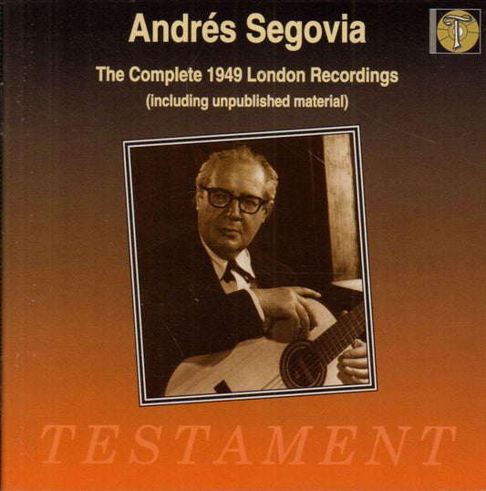 CD - ANDRÉ SEGOVIA THE COMPLETE 1949 LONDON RECORDINGS