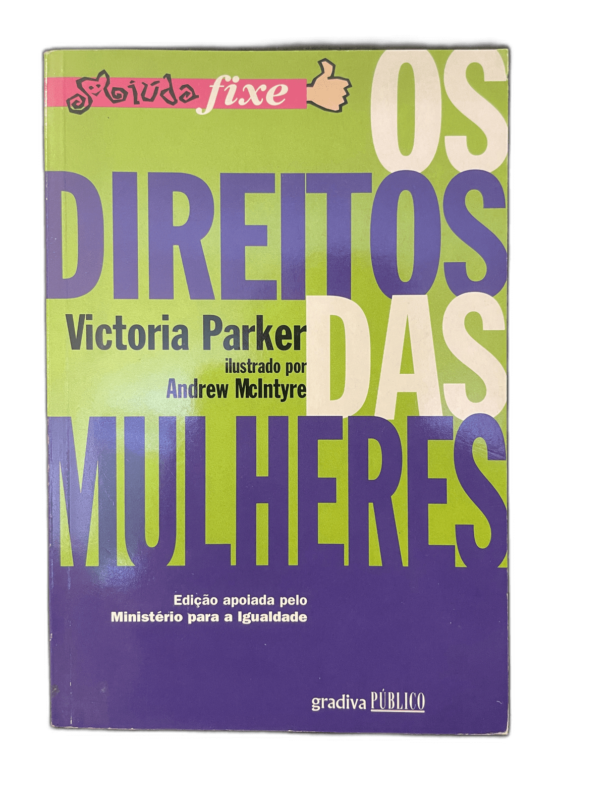 LIVRO Os Direitos das Mulheres de Victoria Parker - USADO