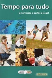 LIVRO Tempo Para Tudo Organização e Gestão Pessoal - USADO