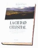 LIVRO LA CIUDAD CELESTIAL - USADO