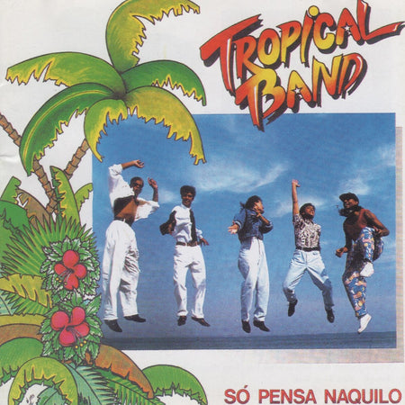 CD TROPICAL BAND SO PENSA NAQUILO - USADO