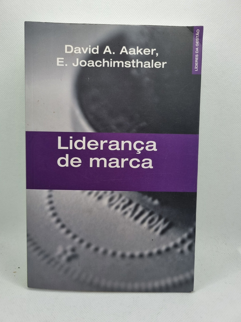 Liderança de Marca de David A. Aaker e Erich Joachimsthaler