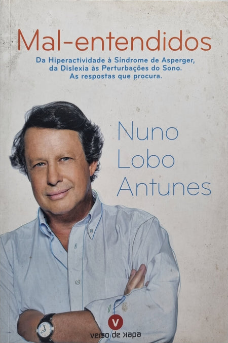 Mal-Entendidos de Nuno Lobo Antunes