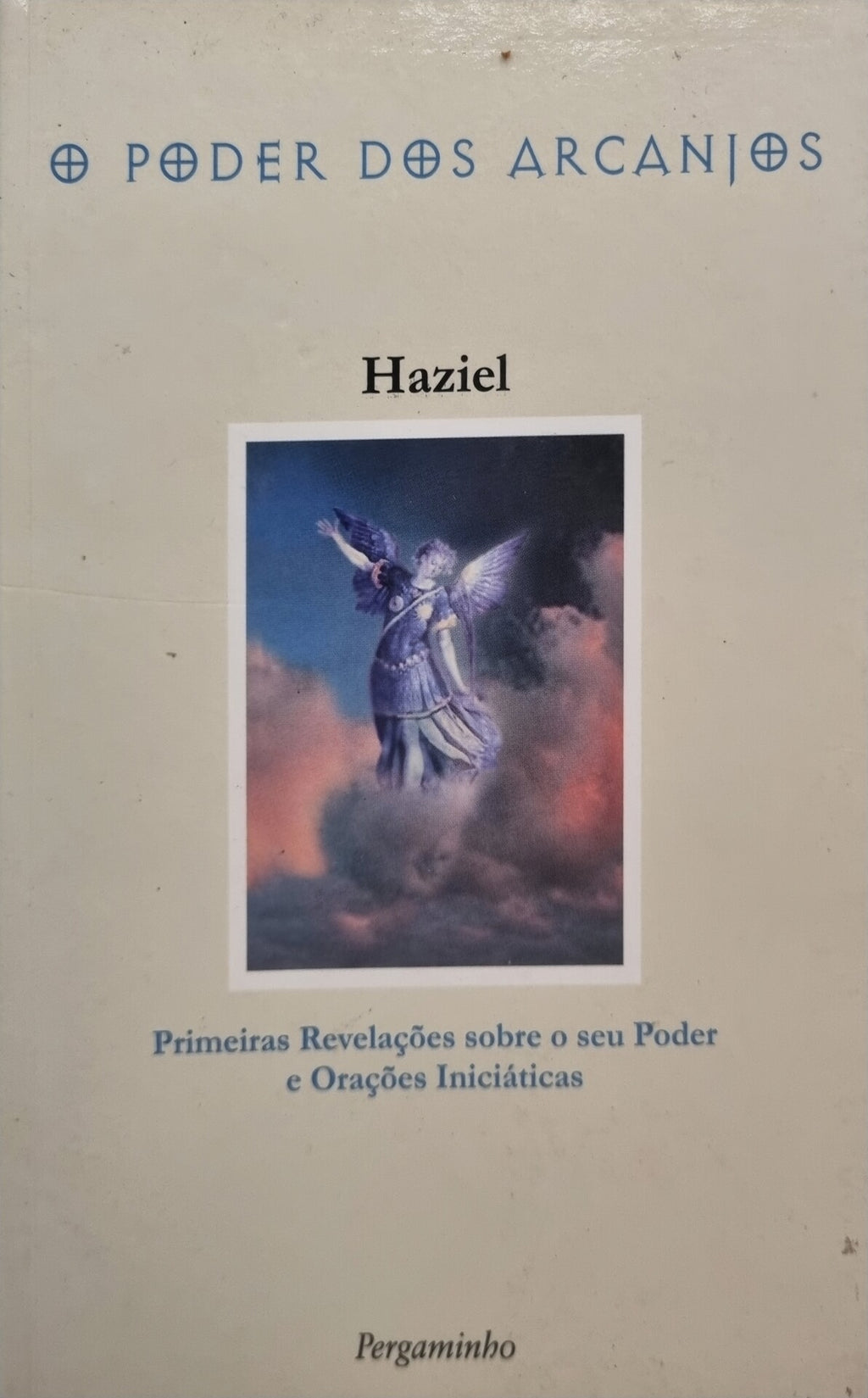 O Poder dos Arcanjos Haziel Autor - USADO