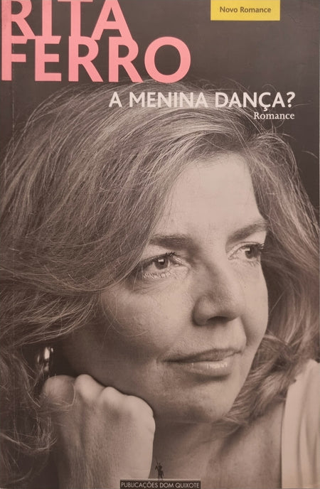 A Menina Dança? de Rita Ferro - USADO