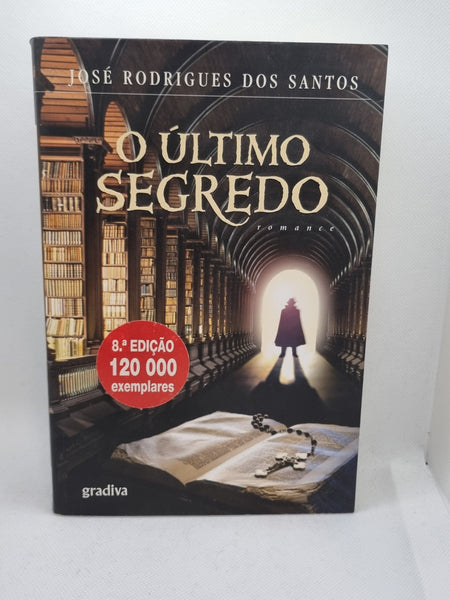 O Último Segredo de José Rodrigues dos Santos - USADO