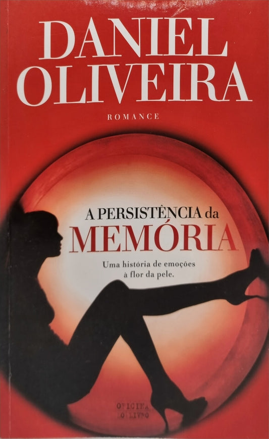 A Persistência da Memória de Daniel Oliveira - USADO