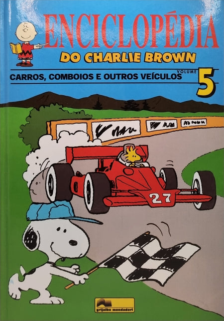 Enciclopedia do Charlie Brown Nº5 CARROS, COMBOIOS E OUTROS VEICULOS