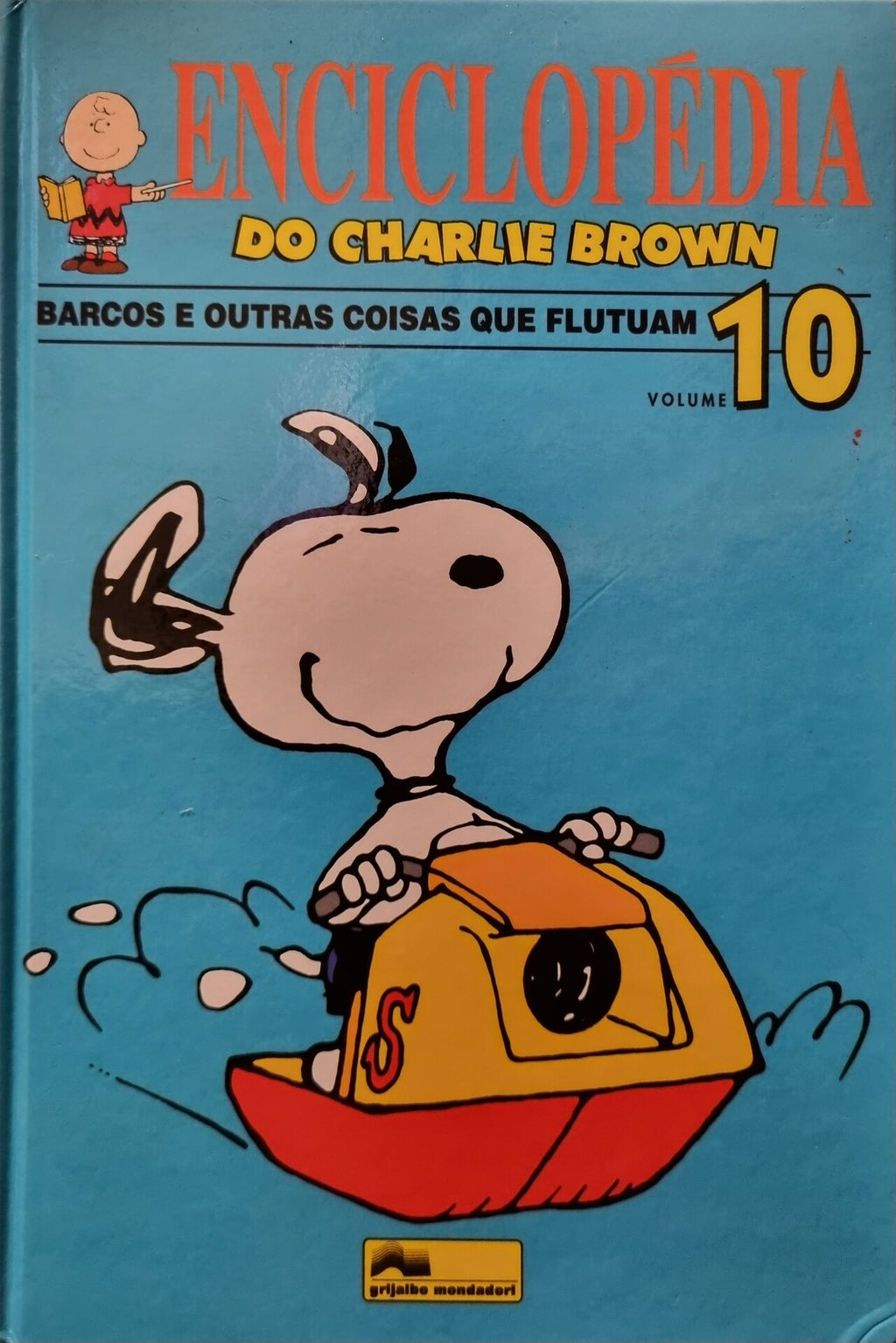 Enciclopedia do Charlie Brown Nº10 BARCOS E OUTRAS COISAS QUE FLUTUAM