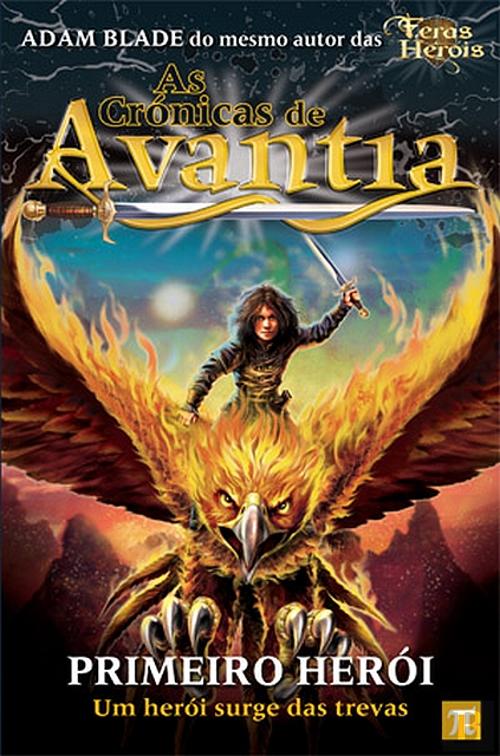 LIVRO As Crónicas de Avantia - O Primeiro Herói de Adam Blade - USADO