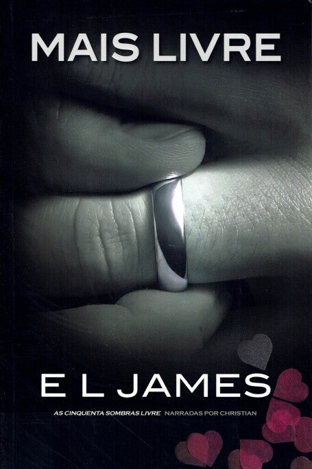 LIVRO Mais Livre de E L James - USADO