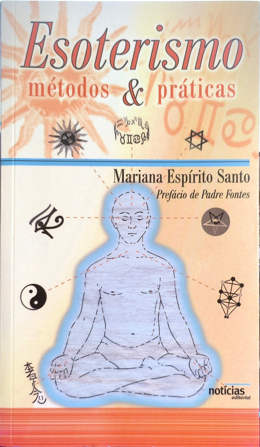 LIVRO Esoterismo - Métodos & Práticas de Mariana Espírito Santo - USADO