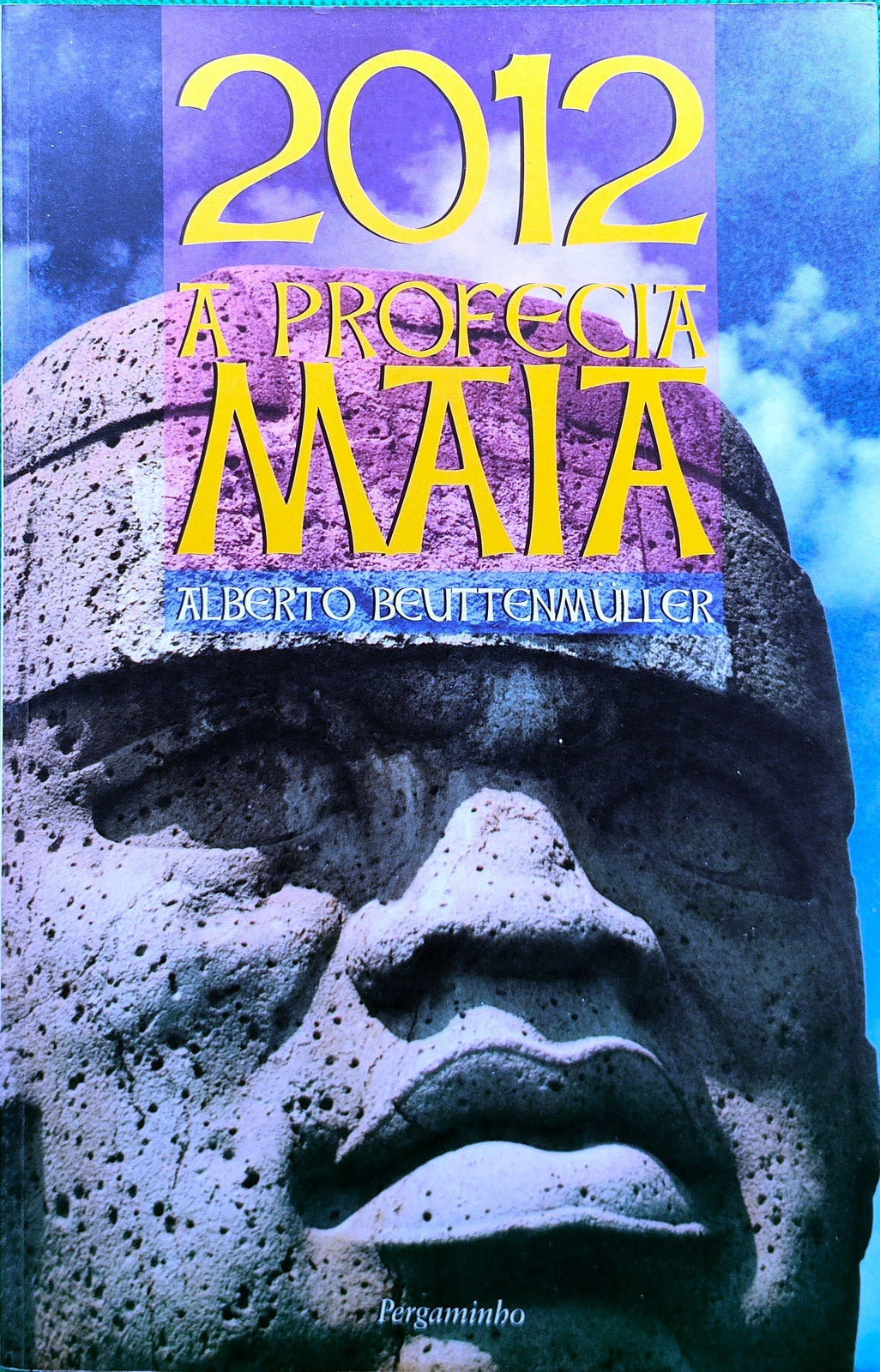 LIVRO 2012 a Profecia Maia De: Alberto Beuttenmuller - USADO